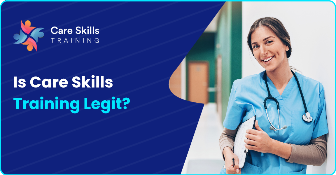 Is Care Skills Training Legit