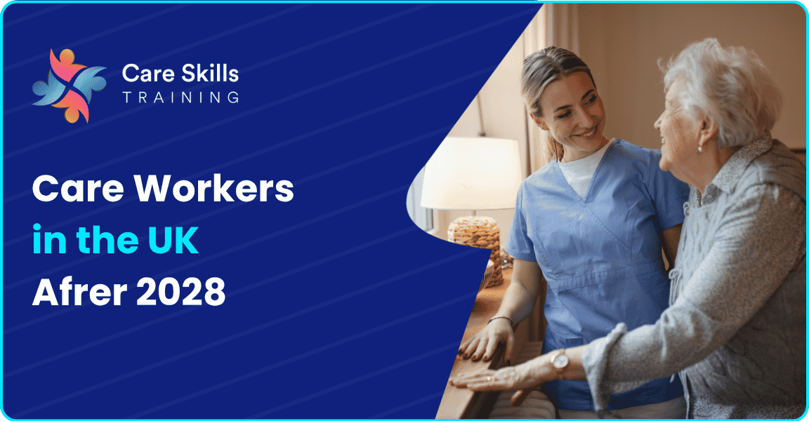 What Will Happen to Care Workers in the UK After 2028