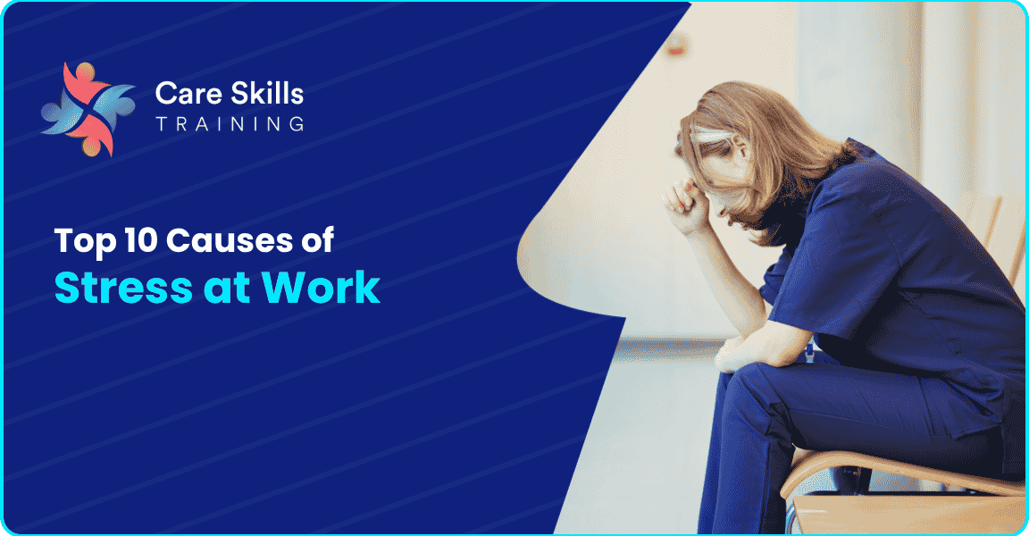 Top 10 Causes of Stress at Work
